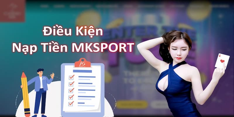 Mẹo Nạp Tiền Mksport Không Mất Phí – Người Mới Nên Biết! - Ảnh 2