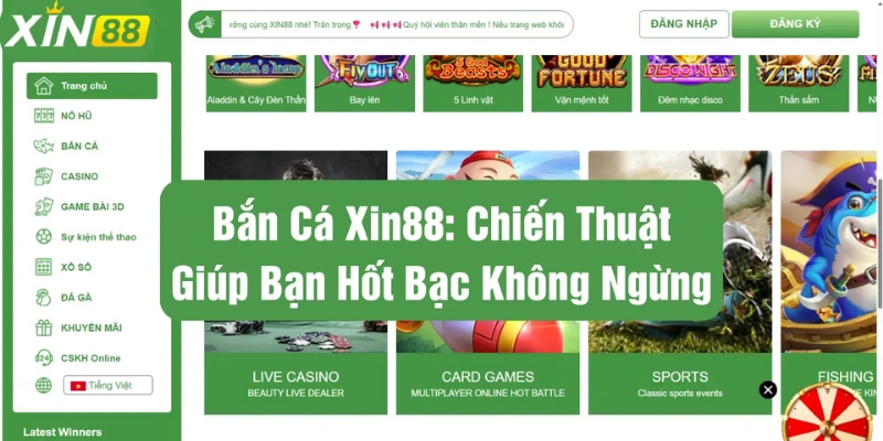Bắn Cá Đổi Thưởng Xin88 – Trải Nghiệm Game Giải Trí Hấp Dẫn Với Thưởng Tiền Mặt - Ảnh 1