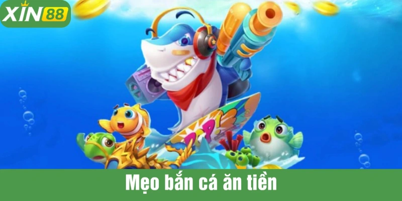 Bắn Cá Đổi Thưởng Xin88 – Trải Nghiệm Game Giải Trí Hấp Dẫn Với Thưởng Tiền Mặt - Ảnh 2