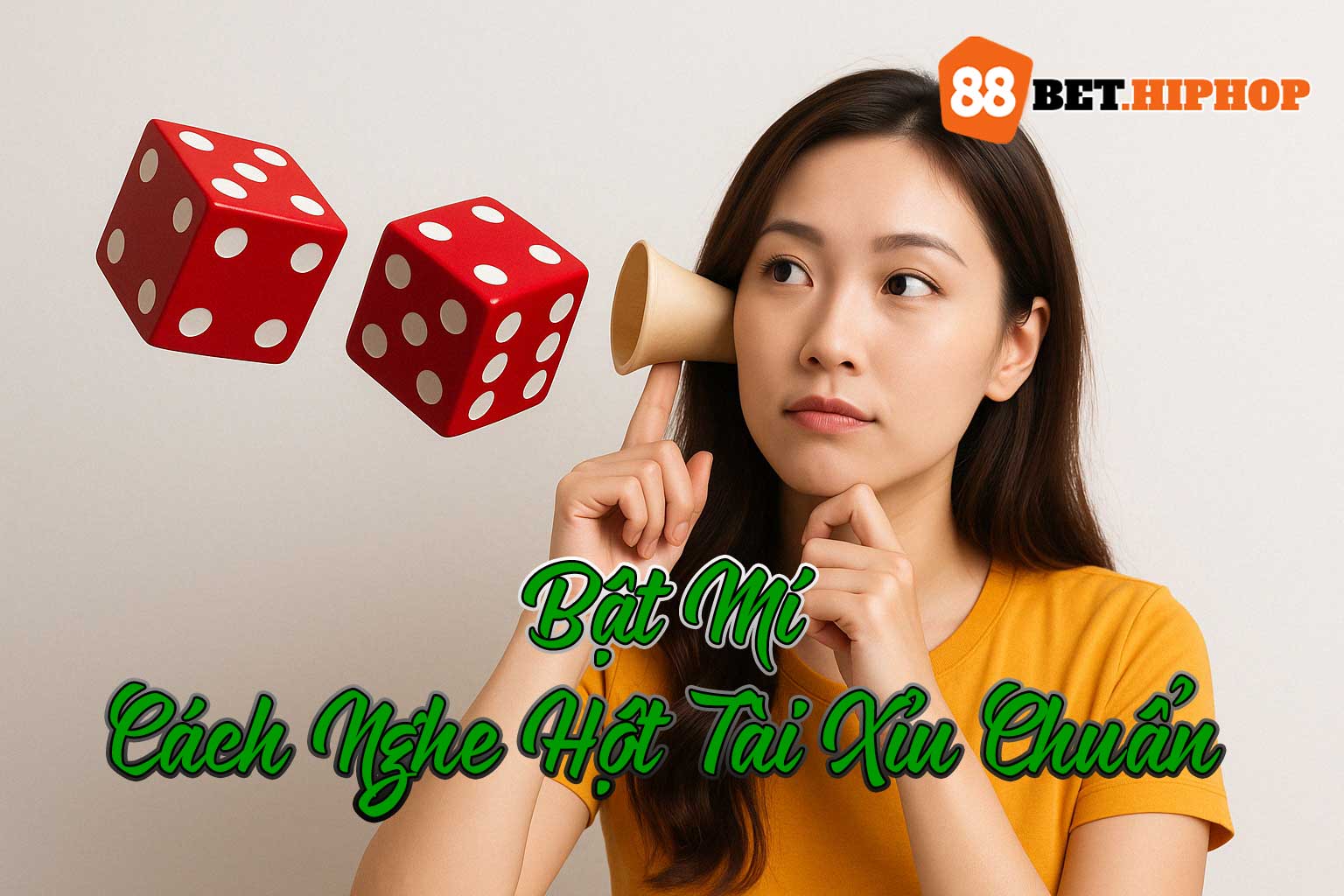 Chuyên Gia 88Bet Hiphop Bật Mí Cách Nghe Hột Tài Xỉu Chuẩn - Chơi Luôn Thắng