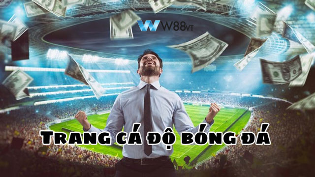 W88 VT giải mã cá độ là gì và hướng dẫn chơi có kiểm soát - Ảnh 3