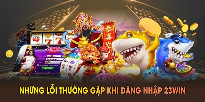 Đăng Nhập 23WIN – Truy Cập Tài Khoản Cá Cược Chỉ Trong Vài Giây - Ảnh 2