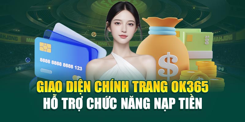 Nạp tiền ok365: "Nạp ít, chơi nhiều", cơ hội trúng thưởng lớn! - Ảnh 2