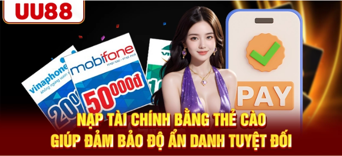 Hướng dẫn nạp tiền UU88 cho người mới từ A đến Z - Ảnh 2