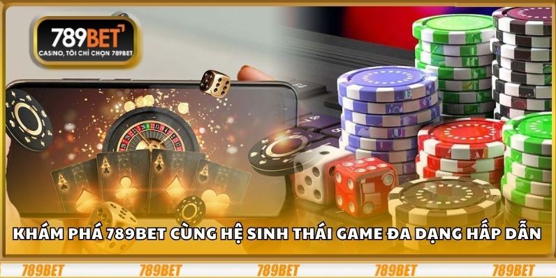 789Bet - Sự Lựa Chọn Hoàn Hảo Cho Dân Cá Cược - Ảnh 2